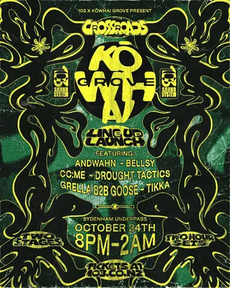 103 And Kōwhai Grove Pres: Crossroads, Kōwhai Grove Lineup Launch