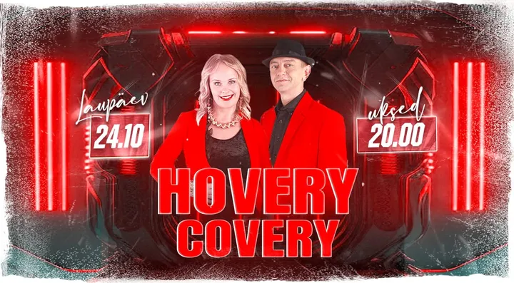 ★ Hovery Covery ★ Live! ♫ | Tartu Aleksander | 24.10.2026