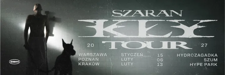 Szaran - KŁY TOUR | Warszawa
