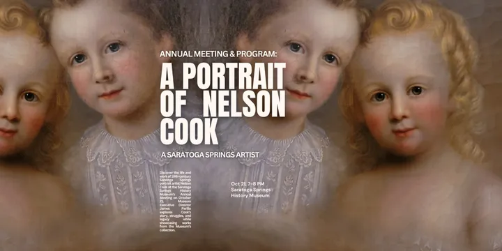 Annual Meeting & Program: A Portrait of Nelson Cook: A Saratoga Springs Artist