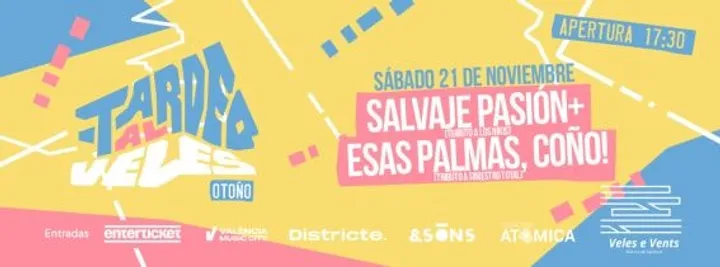 Tardeo al Veles: Salvaje Pasión +  Esas Palmas, Coño!