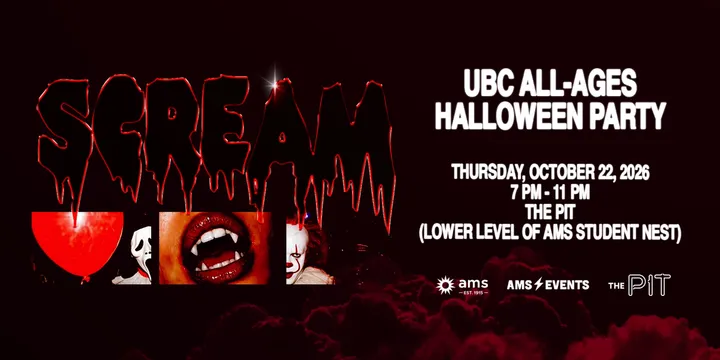 UBC All-Ages Halloween Party: SCREAM by AMS Events
