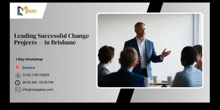 Leading Successful Change Projects – 1 Day Leadership Workshop in Brisbane
