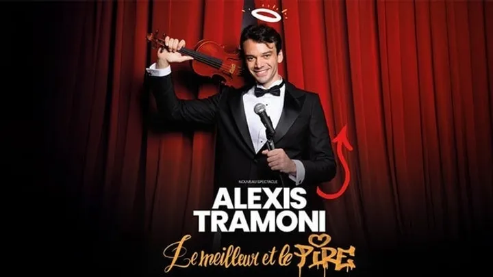 Alexis Tramoni - Le meilleur et Le pire