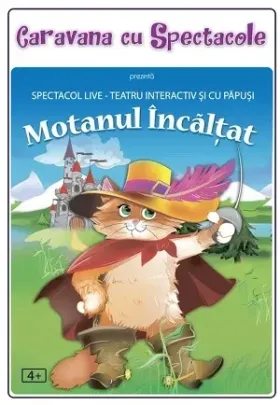 Motanul încălțat - teatru pentru copii @ Clubul Țăranului - La Mama