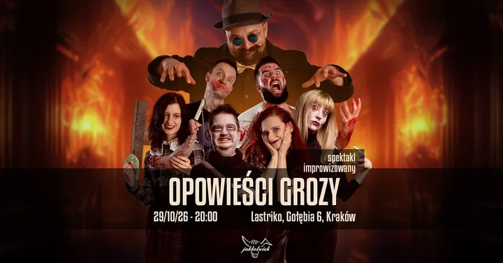 Jakkolwiek: Opowieści Grozy - improwizowany horror komediowy