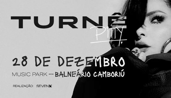 Turnê Pitty | Balneário Camboriú - SC | 28.12.2026