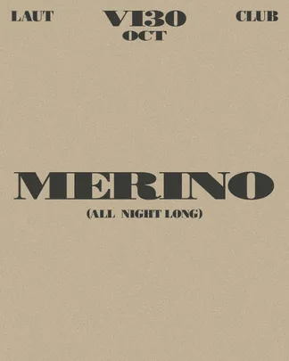 Merino (all night long)