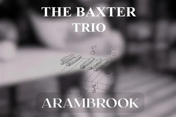 The Baxter Trio at Arambrook
