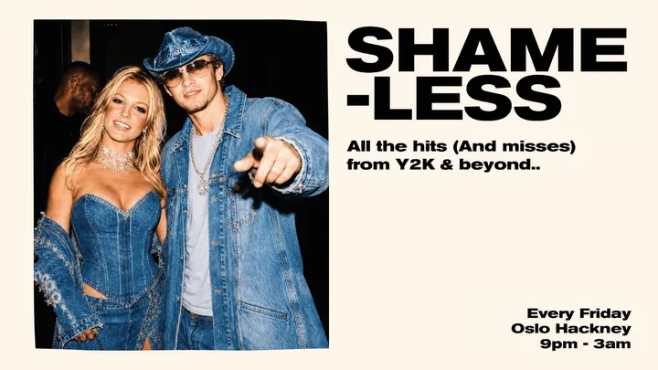 Shameless - 00's & 10's Pop Anthems
