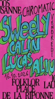 Chromatic /// Sweely - Calin - Lucas Aliu