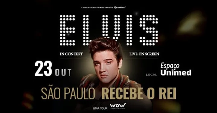 ELVIS IN CONCERT LIVE ON SCREEN - SÃO PAULO