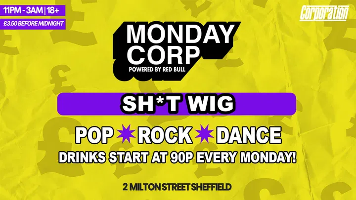 SH*T WIG | MONDAY CORP