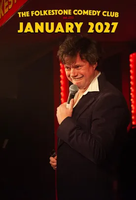 Folkestone Comedy Club January Show