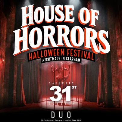 HOUSE OF HORRORS Halloween Indoor Festival Saturday 31st October