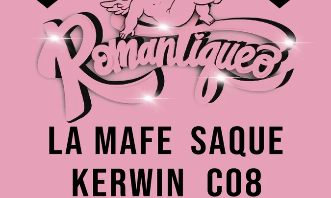 ROMANTIQUEO: La Mafe/ Saque/ Kerwin/ CO8