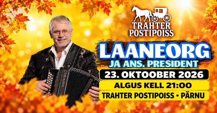 REIN LAANEORG JA ANS. PRESIDENT - Trahteris Postipoiss