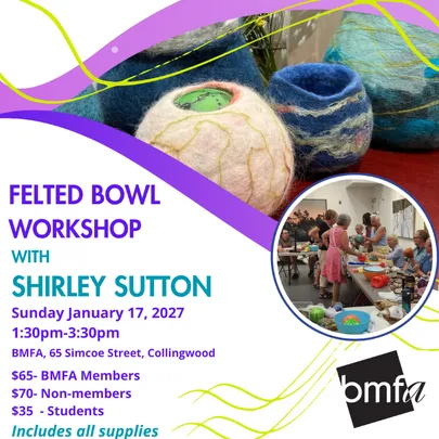 Felted Bowl Workshop
