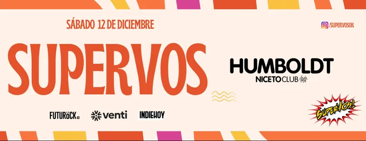 SuperVos cierra el año en  Humboldt | Niceto Club (+18 años)
