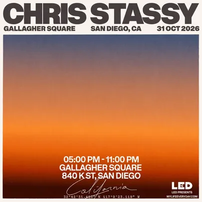 LED Presents CHRIS STASSY [3 HOUR SET] at Gallagher Square - Petco Park