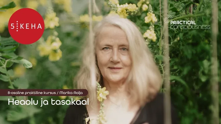 8-osaline kursus: HEAOLU JA TASAKAAL