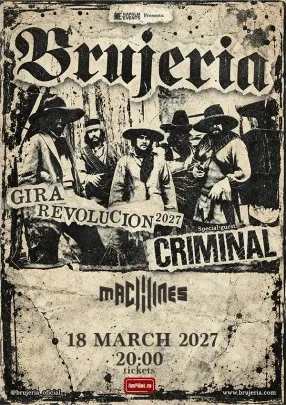BRUJERIA & CRIMINAL | Machines Venue