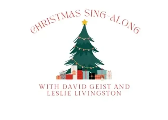 David Geist and Leslie Livingston - A Holiday Sing-Along