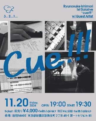 Ryunosuke Ishimori 1st Solo live「Cue!!!」