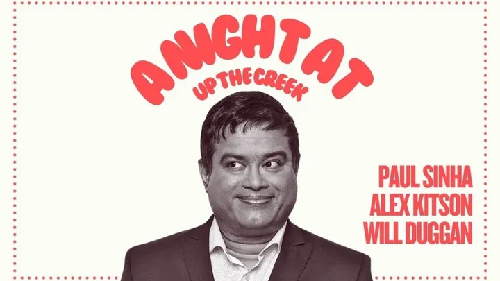 A Night At Up The Creek with Paul Sinha