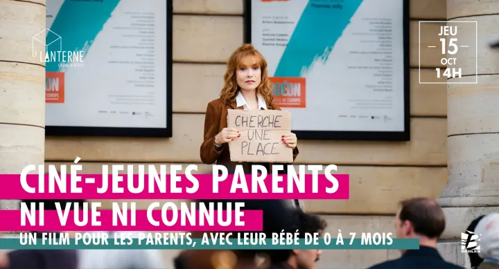 Ciné-jeunes parents : Ni Vue Ni Connue