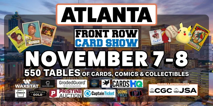 Front Row Card Show Atlanta 2026 Nov 7-8