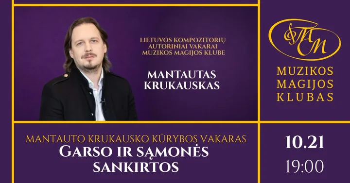 Mantautas Krukauskas | Garso ir sąmonės sankirtos