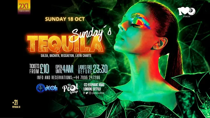 Tequila Sundays: Sunday Party at Bola 8 London
