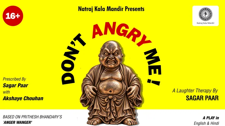 Don't Angry Me | A Comedy Show