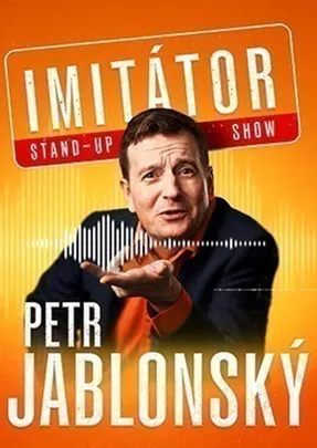 Petr Jablonský - Stand-up imitátor show - Nymburk