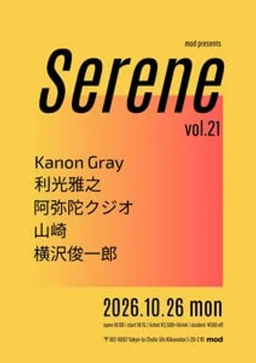 mod presents “Serene” vol.21