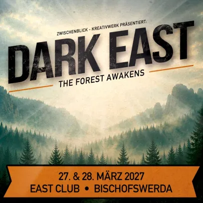 DARK EAST - FESTIVAL 2027 "The Forest Awakens"