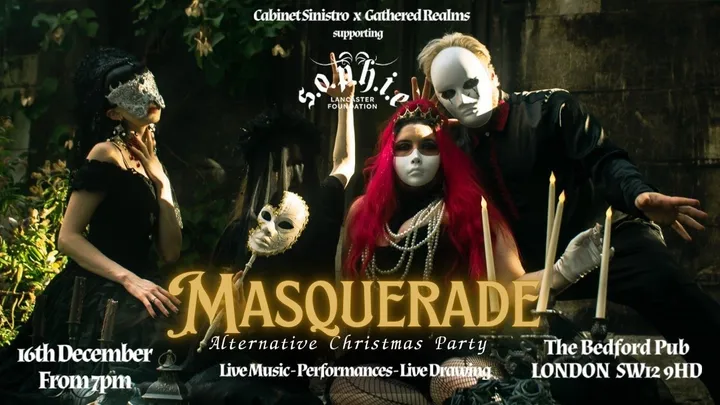 Masquerade: Alternative Christmas Party - Cabinet Sinistro x Gathered Realms