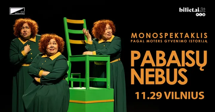 Monospektaklis ''Pabaisų nebus'' | Vilnius