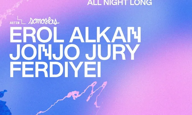 YUNG PRADO all night long / Somoslas: Erol Alkan · Jonjo Jury · Ferdiyei