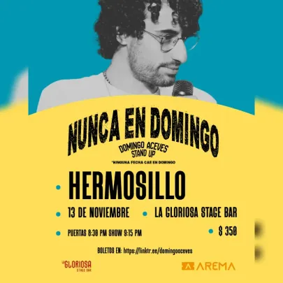 Domingo Aceves: Nunca en Domingo en Hermosillo