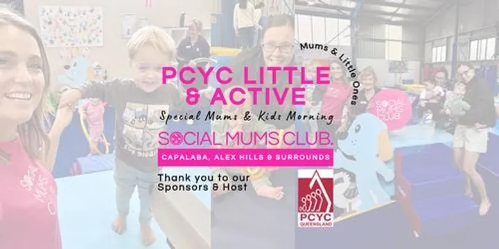 PCYC Little N Active - Special Mums & Kids Morning