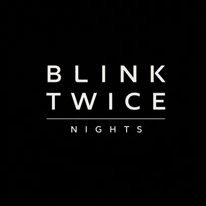Blink Twice Nights