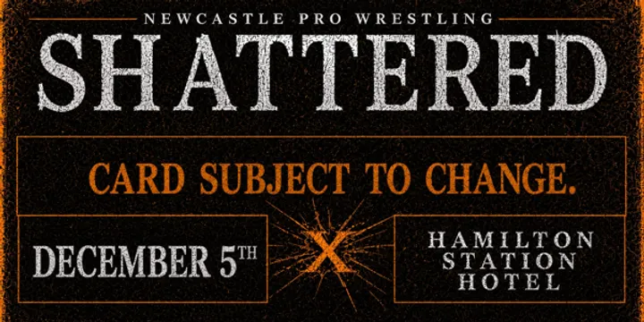 SHATTERED XVI: Card Subject To Change.