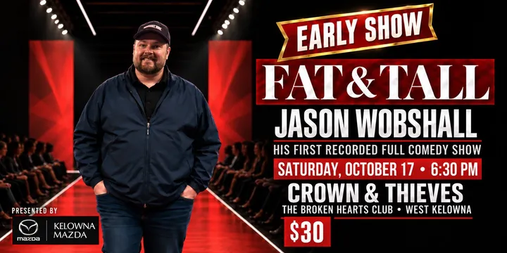 Jason Wobshall - Fat & Tall Early Show