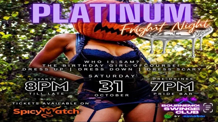 PLATINUM @ BSC | 31st OCTOBER | FRIGHT NIGHT