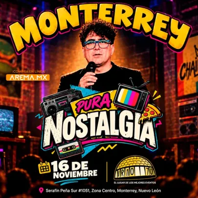 Pura nostalgia en Monterrey