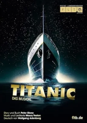 Titanic - Freies Landestheater Bayern