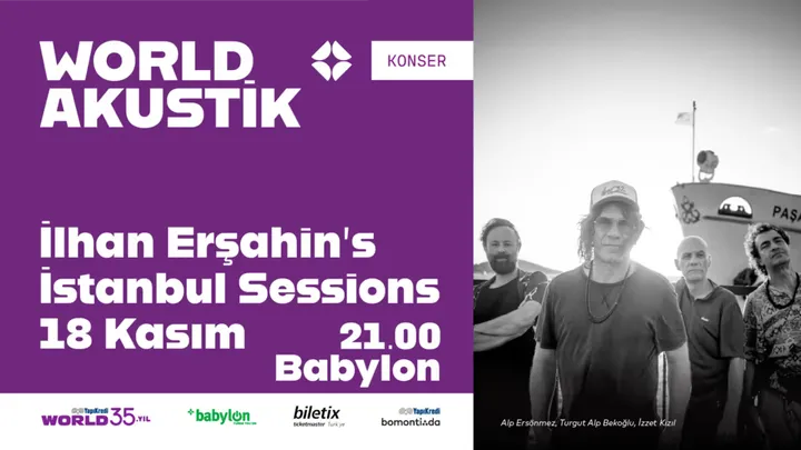 World Akustik İlhan Erşahin's Istanbul Sessions