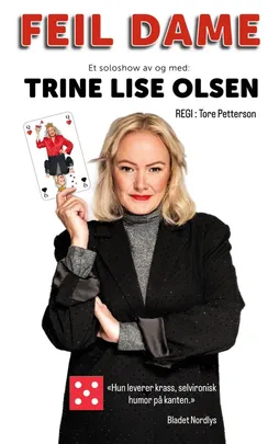FEIL DAME - et soloshow av og med Trine Lise Olsen